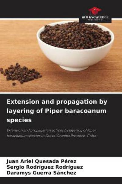 Extension and propagation by layering of Piper baracoanum species