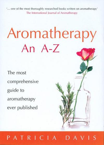 Aromatherapy: An A-Z