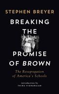 Breaking the Promise of Brown