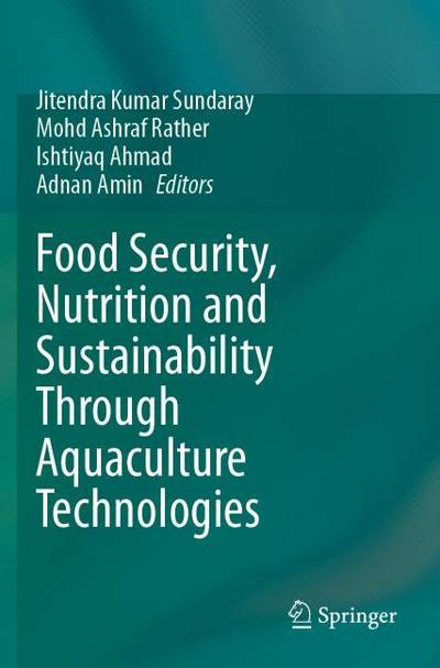 Food Security, Nutrition and Sustainability Through Aquaculture Technologies