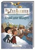 Die Zeit-Agenten 7 - Krawall unter Wikingern