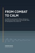 From Combat to Calm