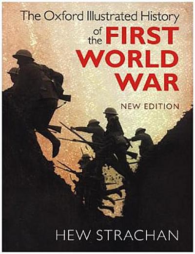 The Oxford Illustrated History of the First World War