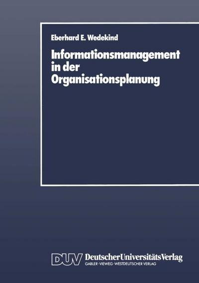 Informationsmanagement in der Organisationsplanung (Broschiert) 