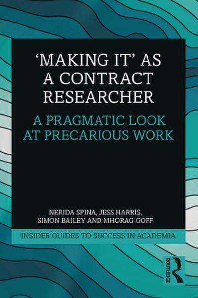 ’Making It’ as a Contract Researcher