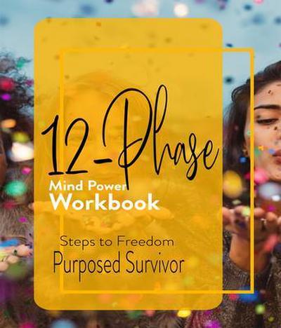 12 Phase Mind Power Workbook
