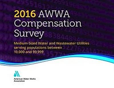 Association, A:  2016 AWWA Compensation Survey