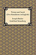Tristan and Iseult (Two Renditions in English)