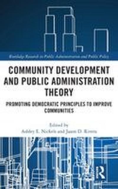 Community Development and Public Administration Theory