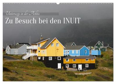 Zu Besuch bei den Inuit (Wandkalender 2026 DIN A2 quer), CALVENDO Monatskalender