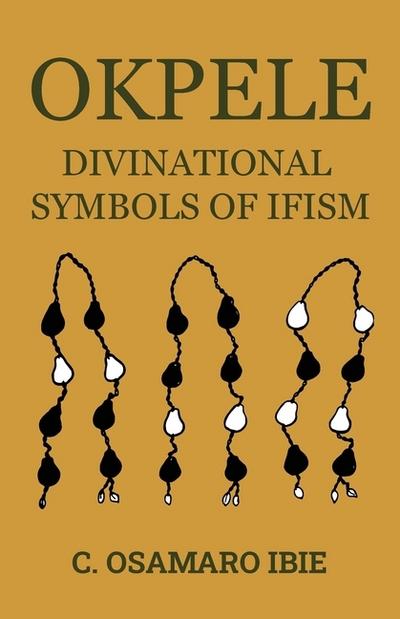 OKPELE DIVINATIONAL SYMBOLS OF IFISM