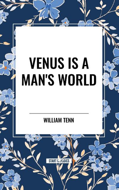 Venus Is a Man’s World