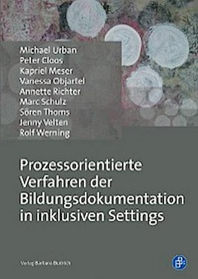 Prozessorientierte Verfahren der Bildungsdokumentation in inklusiven Settings