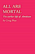 ALL ARE MORTAL