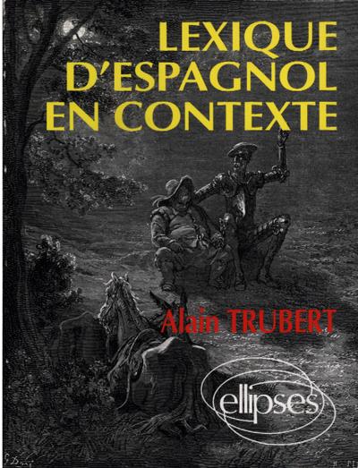 Lexique d’espagnol en contexte