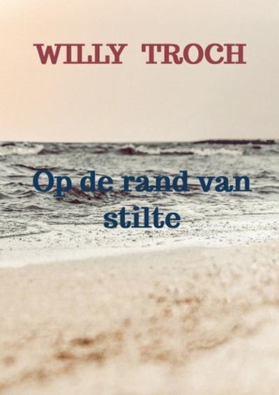 Op de rand van stilte