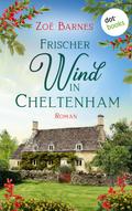 Frischer Wind in Cheltenham