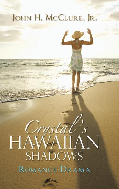 Crystal’s Hawaiian Shadows