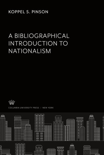 A Bibliographical Introduction to Nationalism