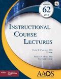 AAOS Instructional Course Lectures Volume 62
