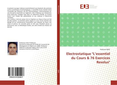 Electrostatique "L’essentiel du Cours & 76 Exercices Resolus"