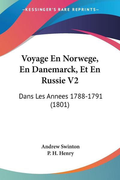 Voyage En Norwege, En Danemarck, Et En Russie V2