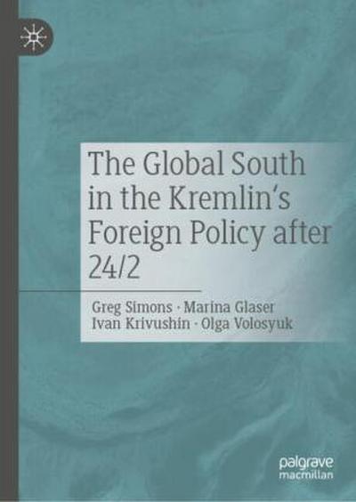 The Global South in the Kremlin’s Foreign Policy after 24/2