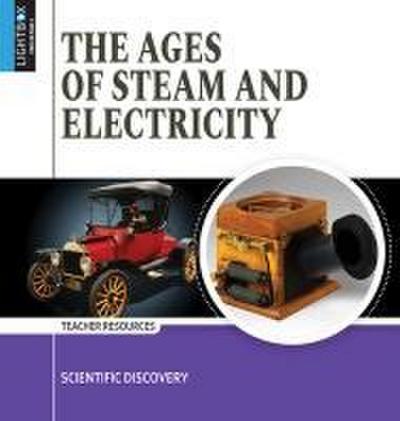 The Ages of Steam and Electricity