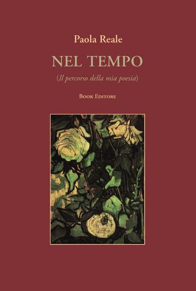 Nel tempo (Il percorso della mia poesia)