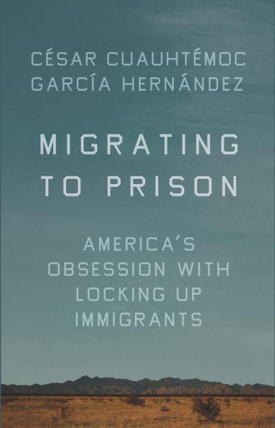 Hernandez, C: Migrating to Prison