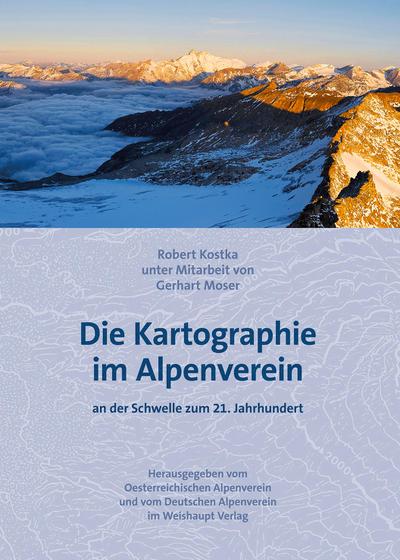 Die Kartographie im Alpenverein an der Schwelle zum 21. Jahrhundert