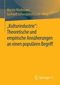 ’Kulturindustrie’: Theoretische und em