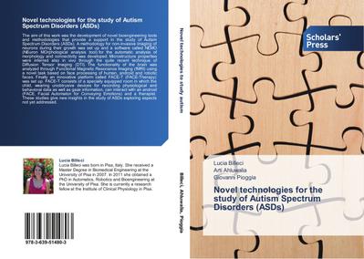 Novel technologies for the study of Autism Spectrum Disorders (ASDs)