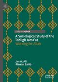 A Sociological Study of the Tabligh Jamaat
