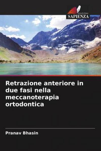 Retrazione anteriore in due fasi nella meccanoterapia ortodontica