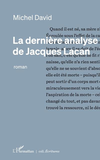 La dernière analyse de Jacques Lacan