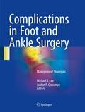Complications in Foot and Ankle Surgery