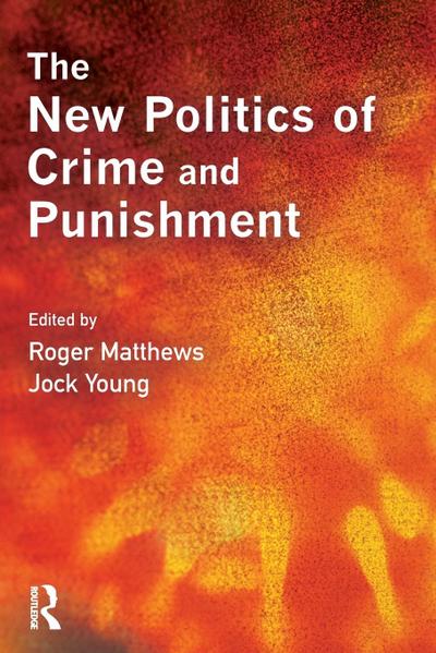 The New Politics of Crime and Punishment