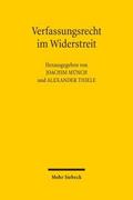 Verfassungsrecht im Widerstreit