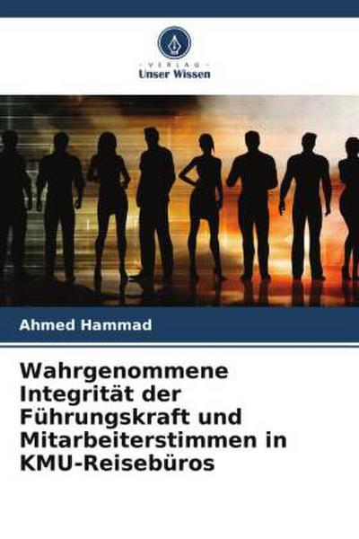 Wahrgenommene Integrität der Führungskraft und Mitarbeiterstimmen in KMU-Reisebüros