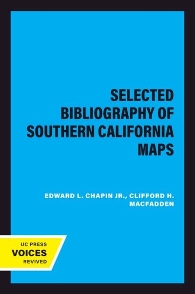 A Selected Bibliography of Southern California Maps