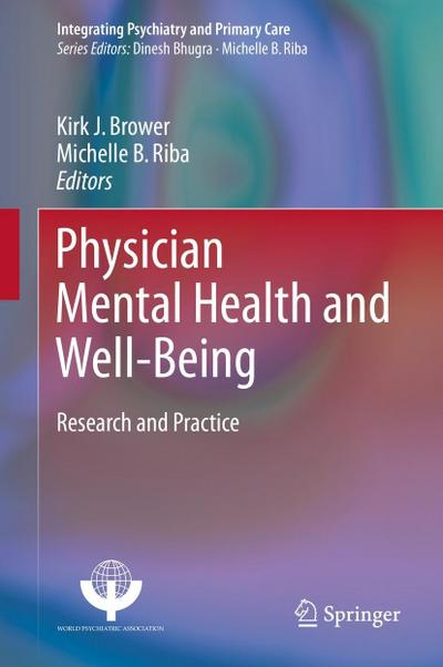 Physician Mental Health and Well-Being