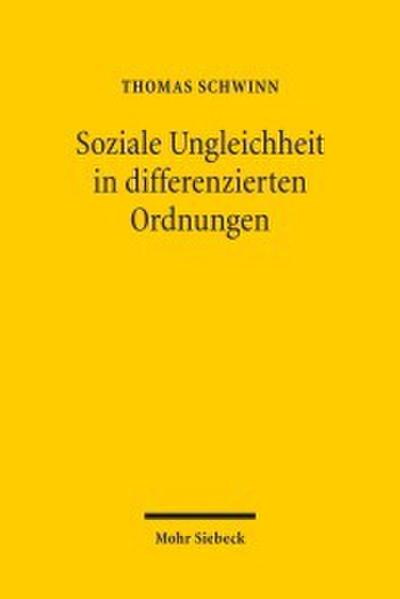 Soziale Ungleichheit in differenzierten Ordnungen