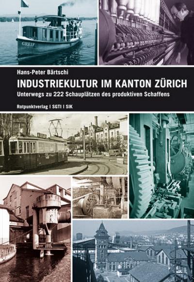 Bärtschie,Industriekultur