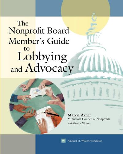 The Nonprofit Board Member’s Guide to Lobbying and Advocacy