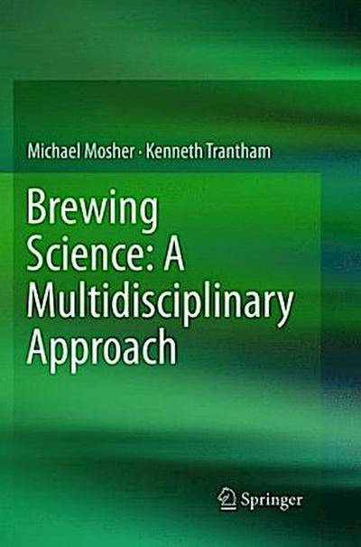 Brewing Science: A Multidisciplinary Approach