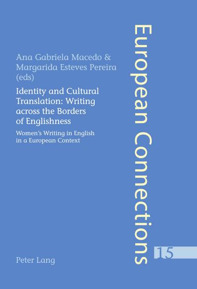 Identity and Cultural Translation: Writing across the Borders of Englishness