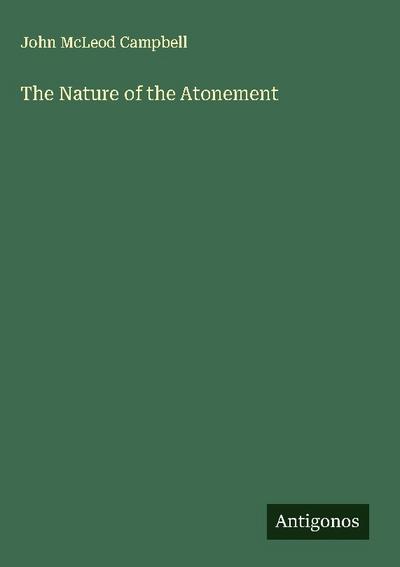 The Nature of the Atonement