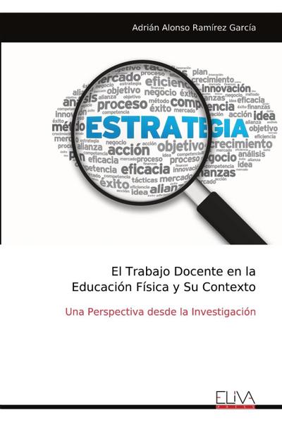 El Trabajo Docente en la Educación Física y Su Contexto