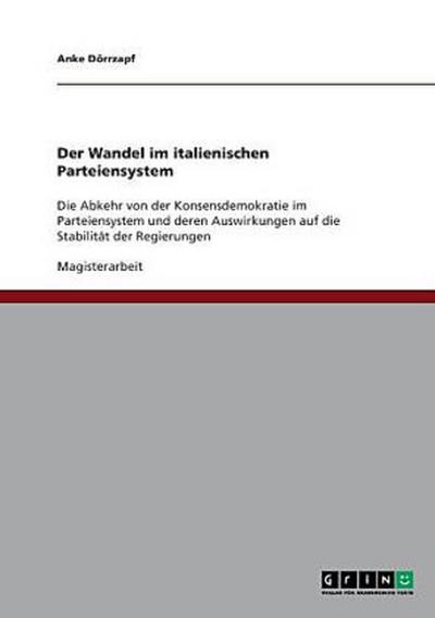 Der Wandel im italienischen Parteiensystem